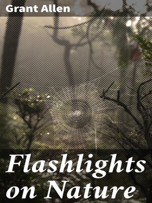 cover image of Flashlights on Nature